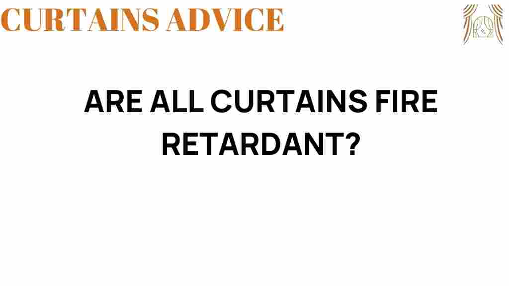 are-all-curtains-fire-retardant