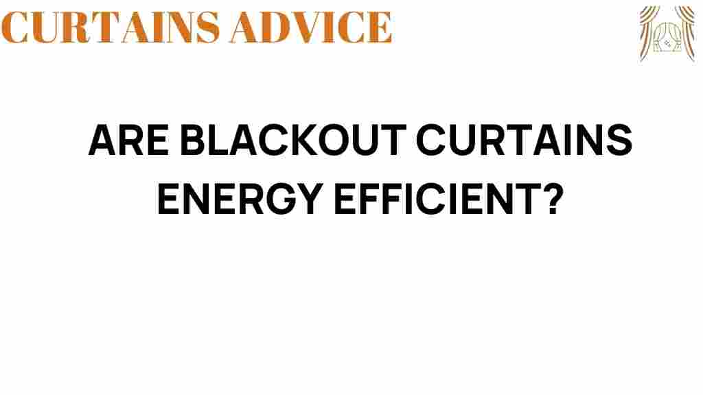 are-blackout-curtains-energy-efficient