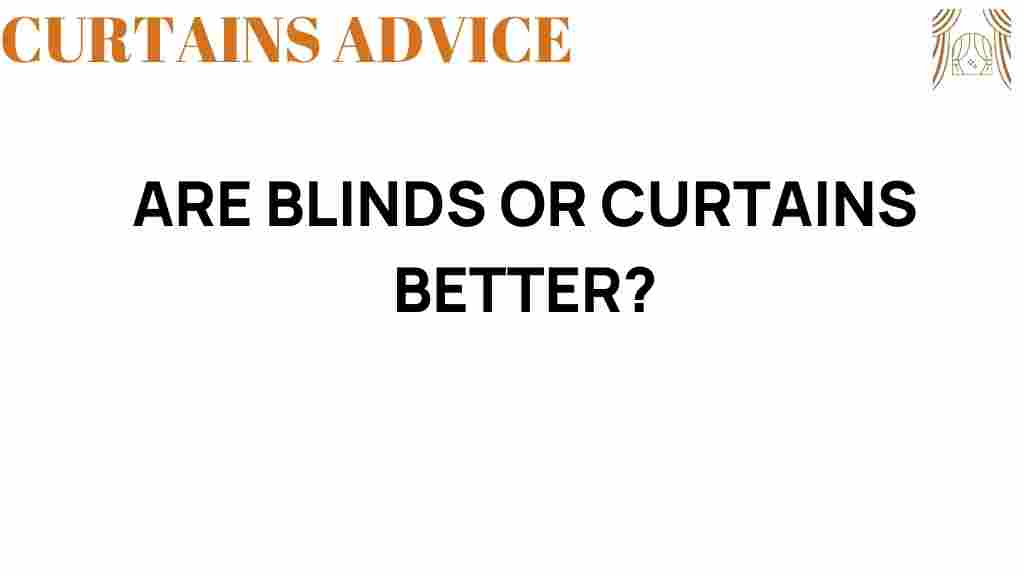 blinds-or-curtains-debate