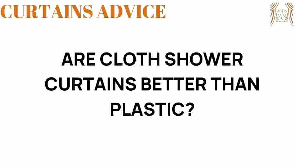 cloth-shower-curtains-vs-plastic