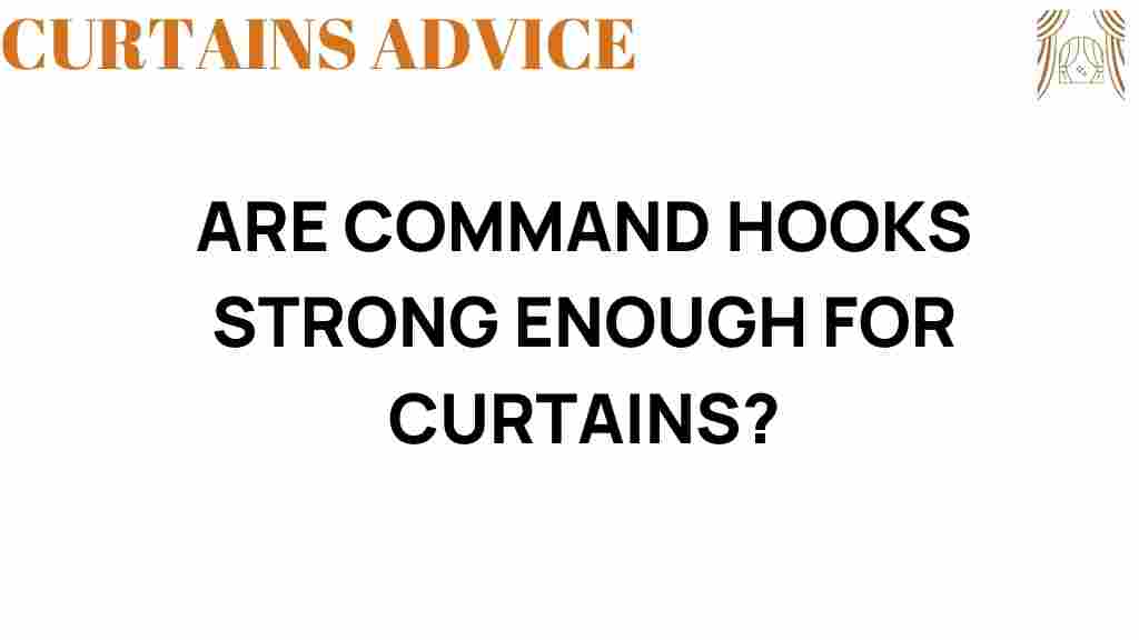 are-command-hooks-strong-enough-for-curtains