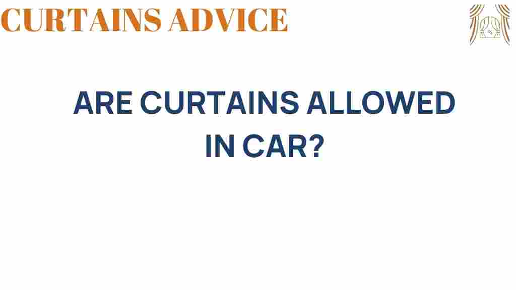 are-curtains-allowed-in-cars