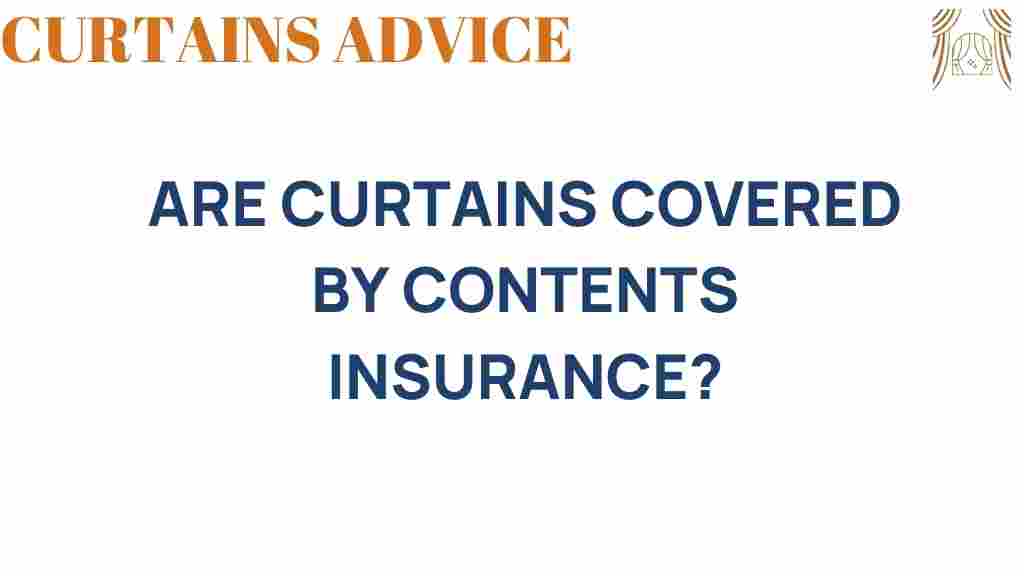 are-curtains-covered-by-contents-insurance