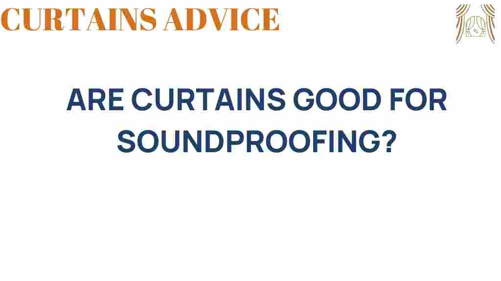 are-curtains-good-for-soundproofing