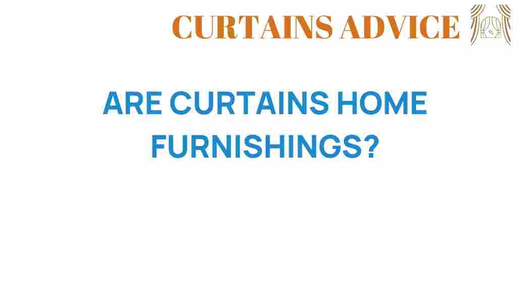 are-curtains-home-furnishings