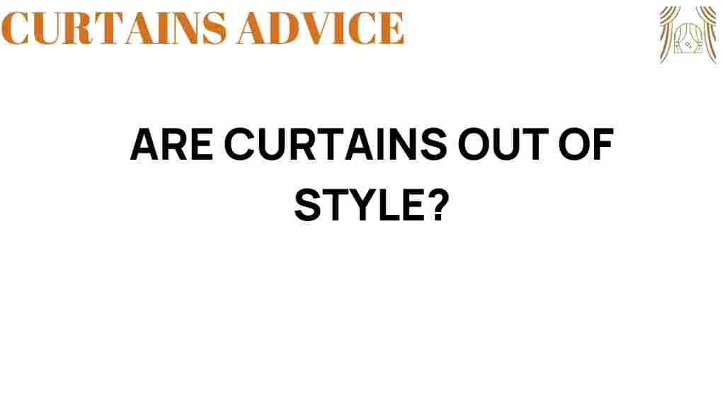 are-curtains-out-of-style