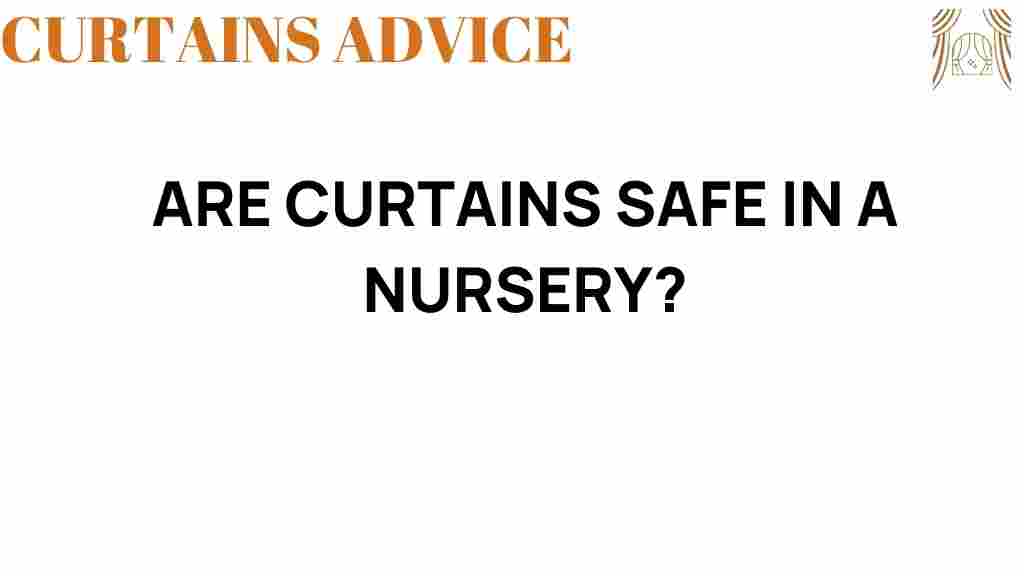 are-curtains-safe-in-a-nursery