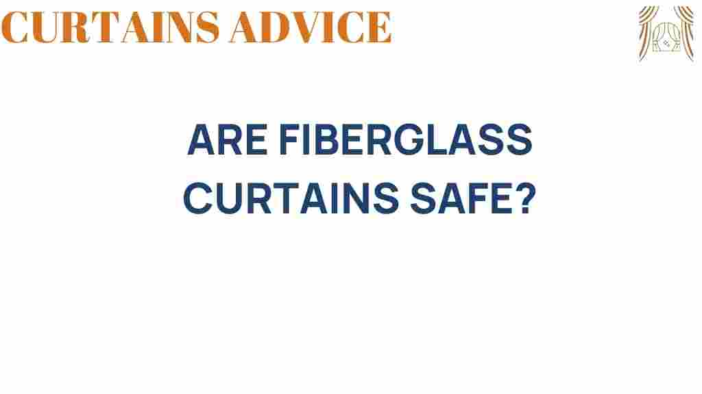 fiberglass-curtains-safety