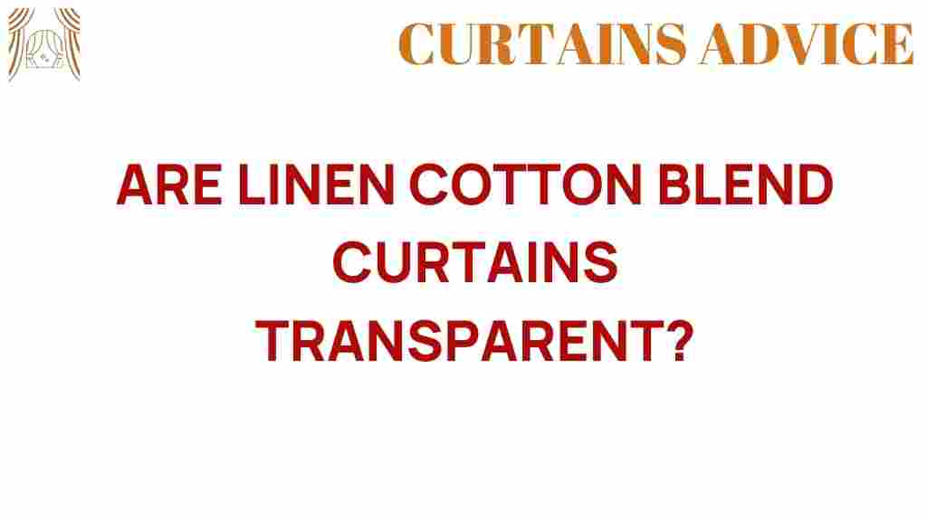 are-linen-cotton-blend-curtains-transparent