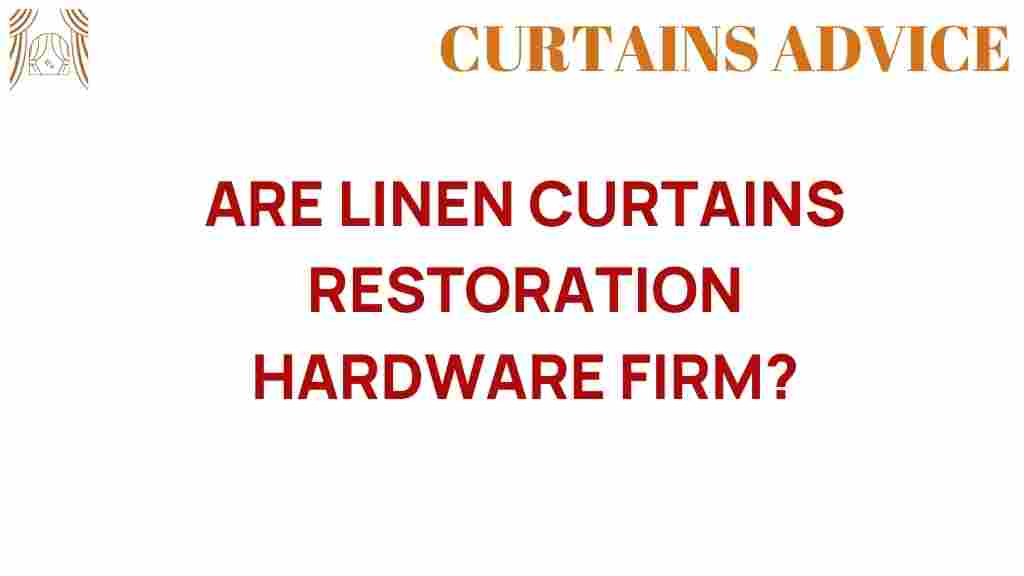 linen-curtains-restoration-hardware-durability