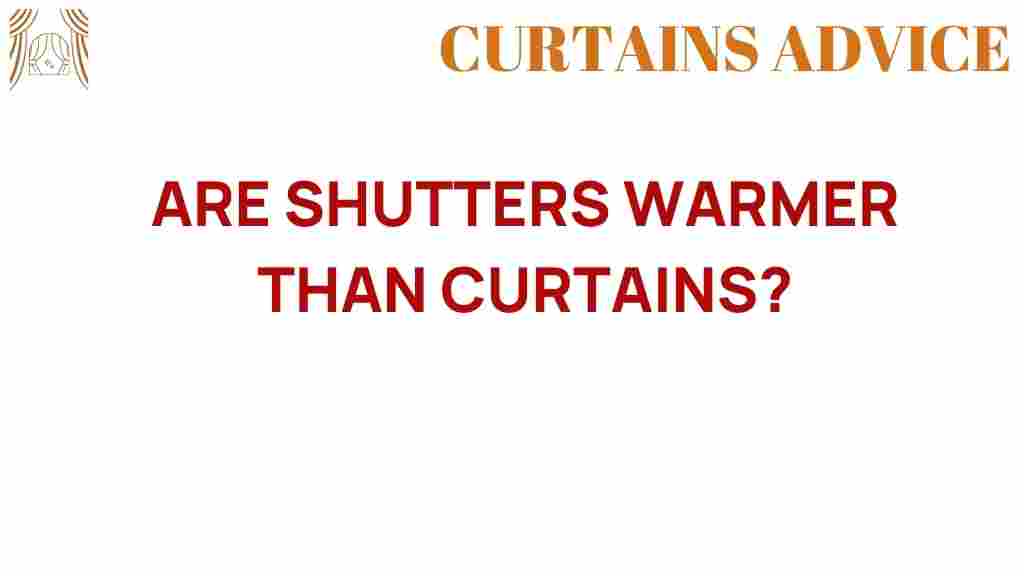 are-shutters-warmer-than-curtains