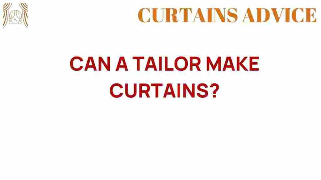 can-a-tailor-make-curtains