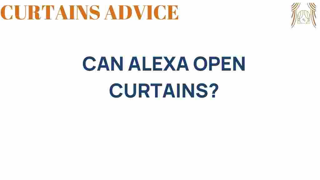 can-alexa-open-curtains