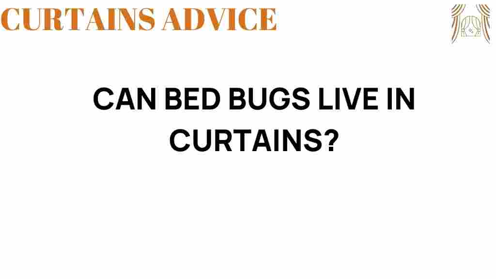 can-bed-bugs-live-in-curtains