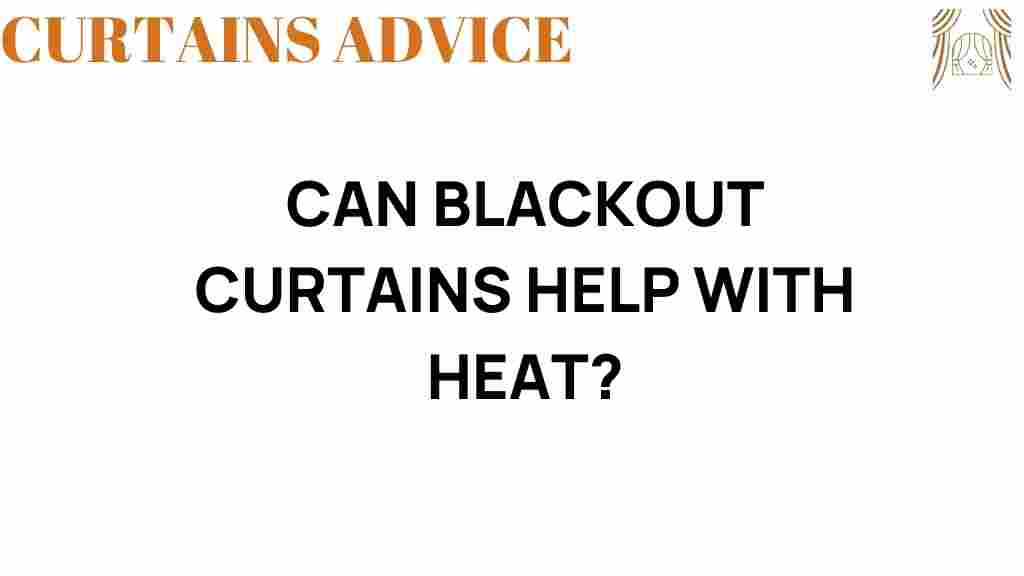 can-blackout-curtains-help-with-heat