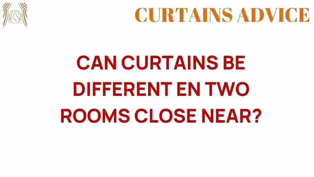 can-curtains-be-different-in-two-rooms-close-together