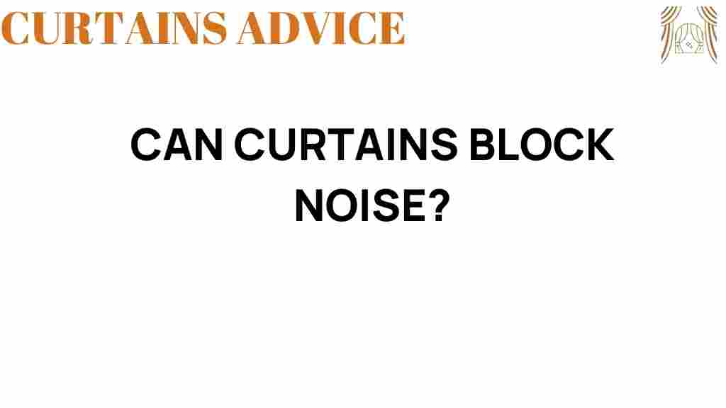 can-curtains-block-noise