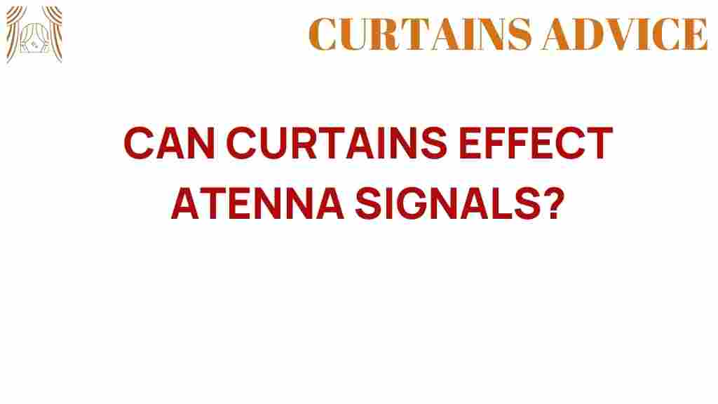 can-curtains-affect-antenna-signals