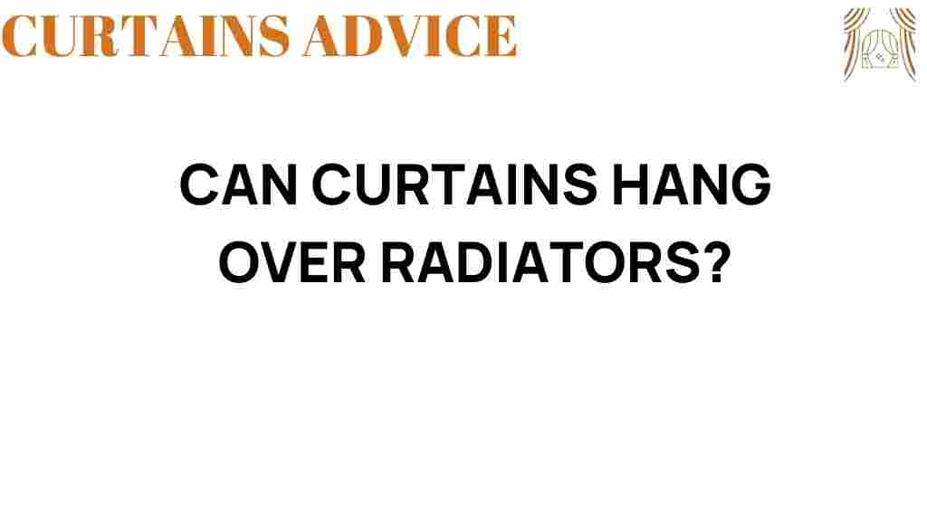 can-curtains-hang-over-radiators