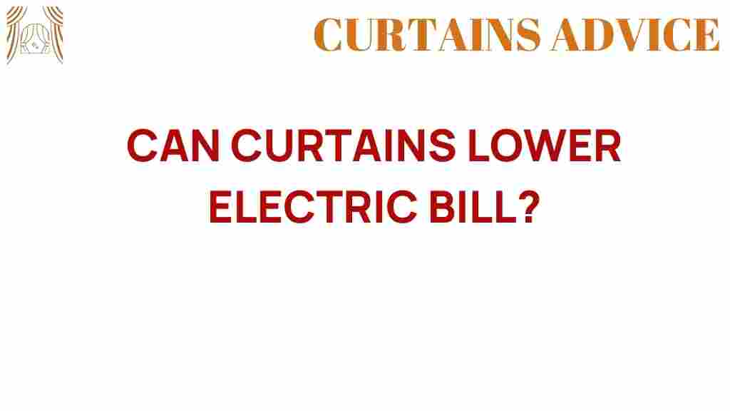 can-curtains-lower-electric-bill