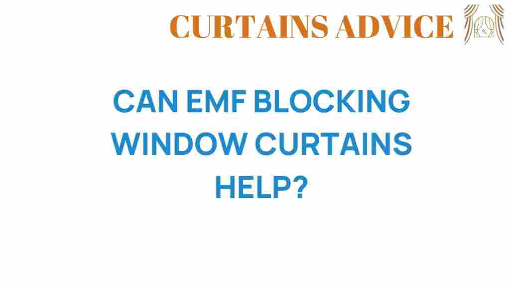 can-emf-blocking-window-curtains-help