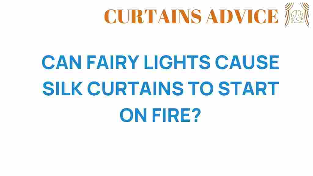 can-fairy-lights-ignite-silk-curtains