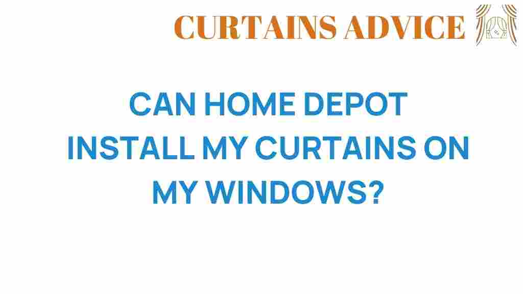 can-home-depot-install-my-curtains