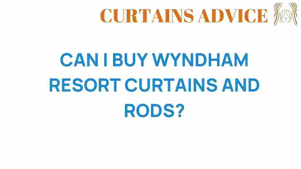 buy-wyndham-resort-curtains-and-rods