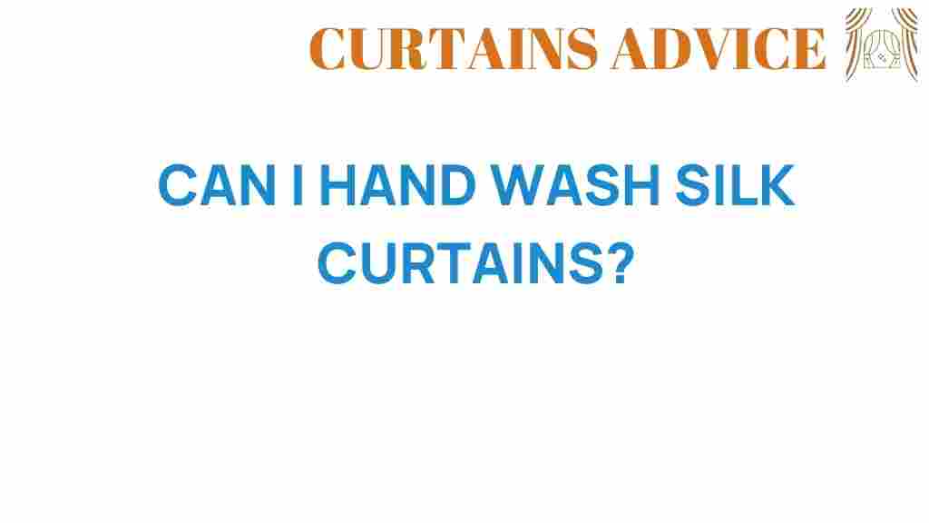 can-i-hand-wash-silk-curtains