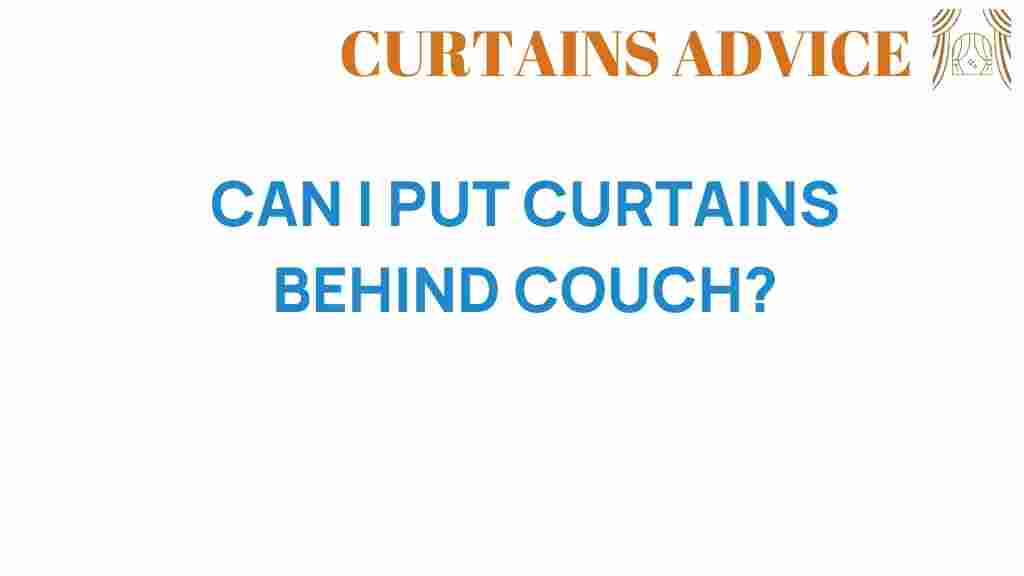 can-i-put-curtains-behind-couch
