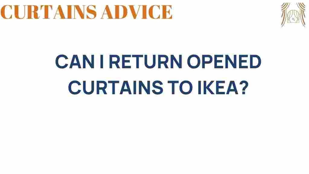 can-i-return-opened-curtains-to-ikea