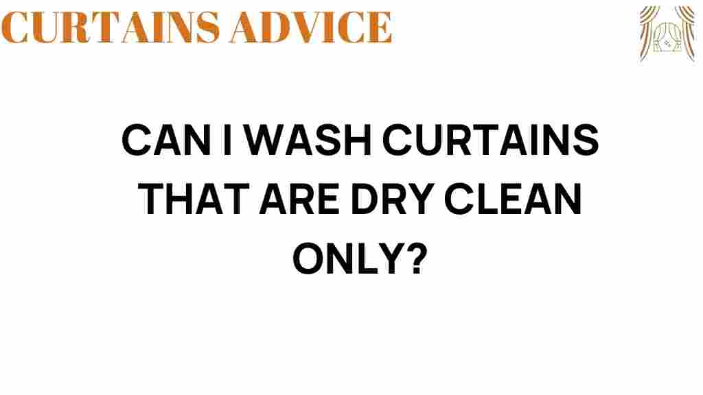 can-i-wash-curtains-dry-clean-only