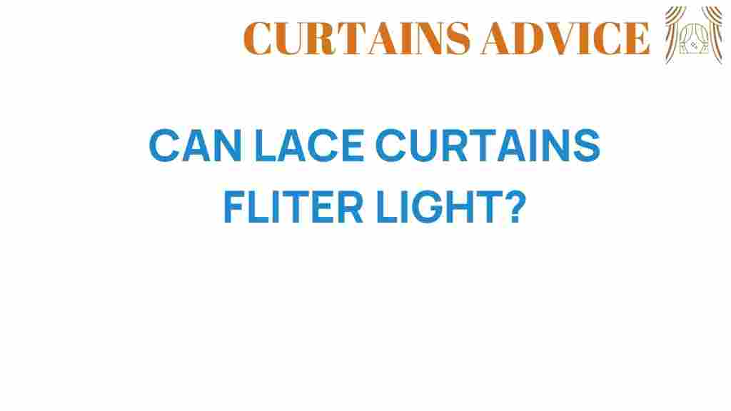 can-lace-curtains-filter-light