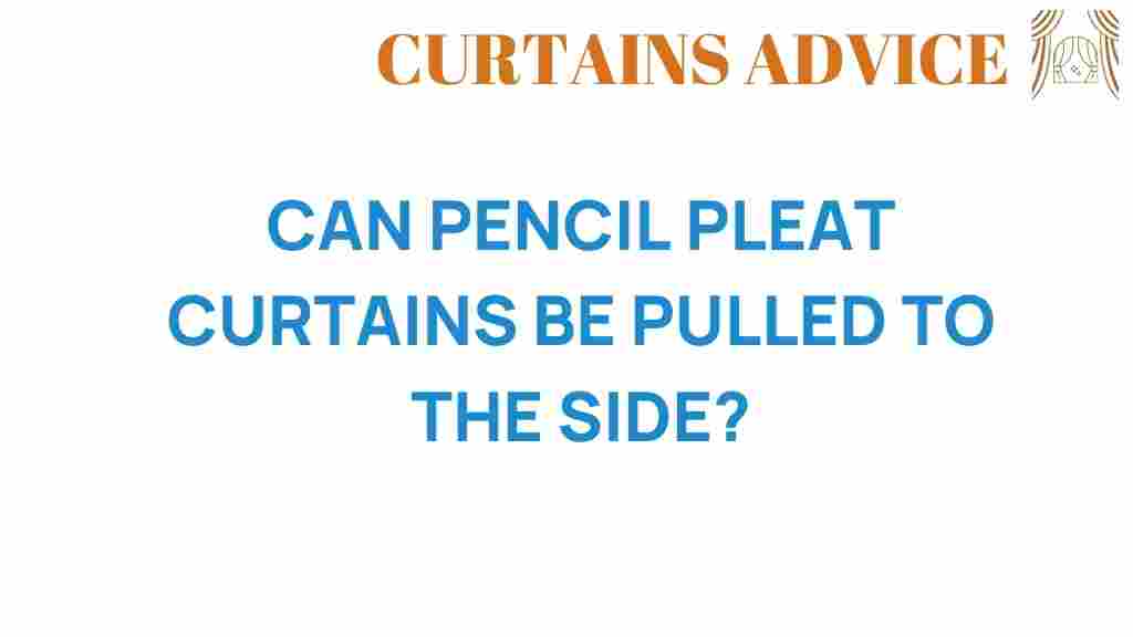 can-pencil-pleat-curtains-be-pulled-to-the-side