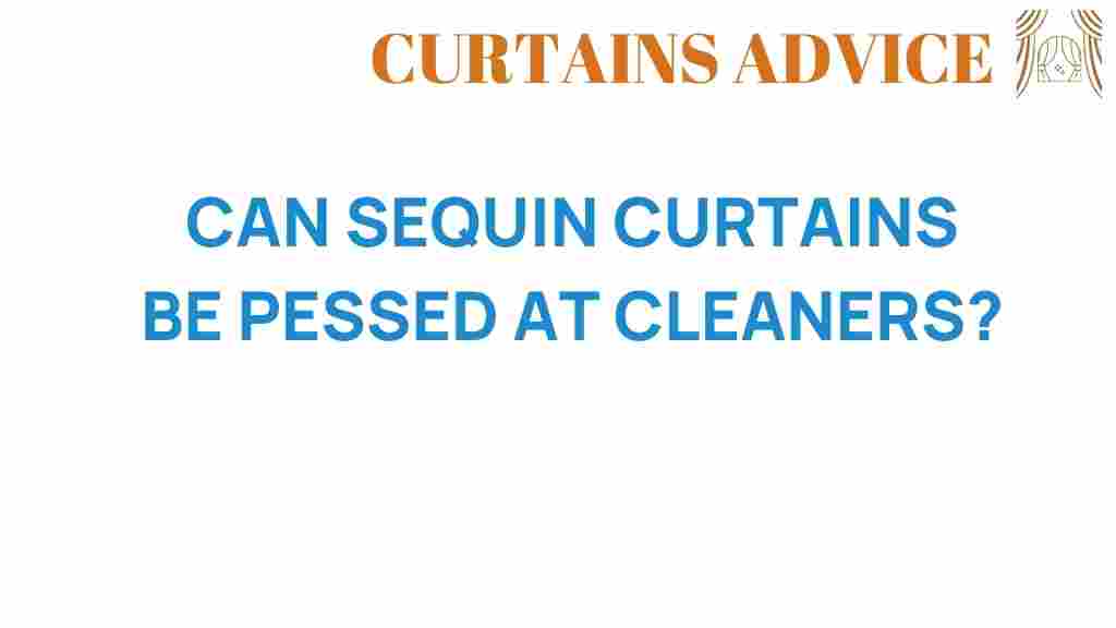 can-sequin-curtains-be-pressed-at-cleaners