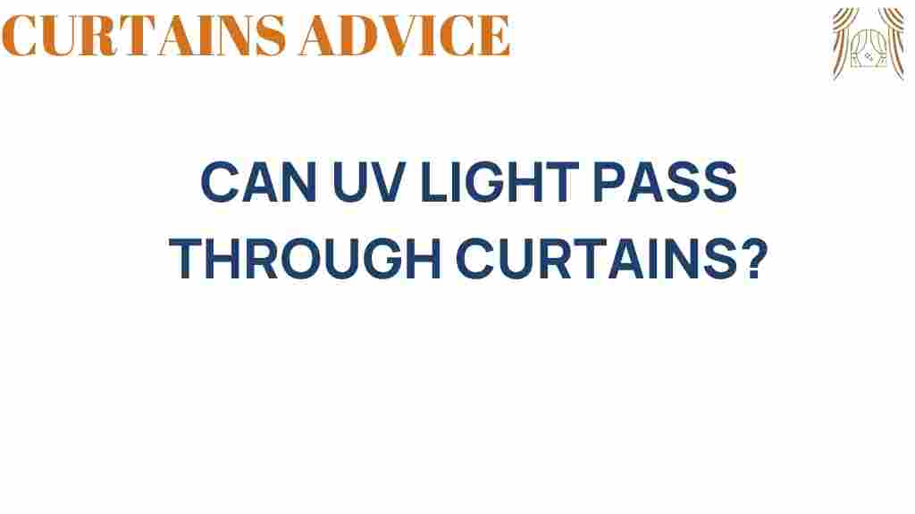 can-uv-light-pass-through-curtains
