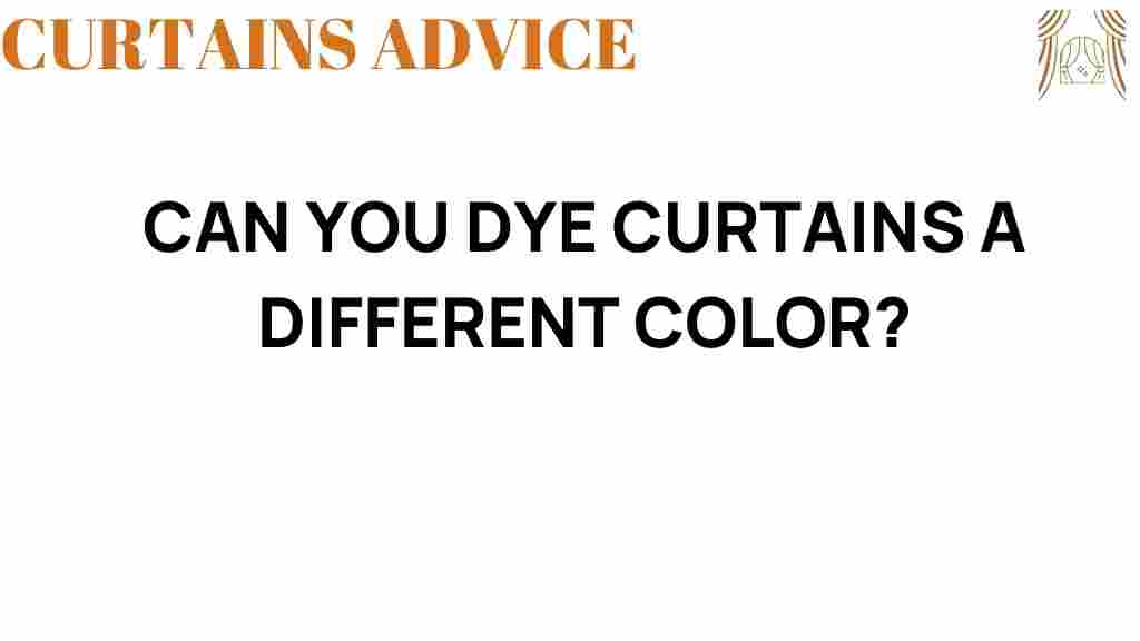 can-you-dye-curtains