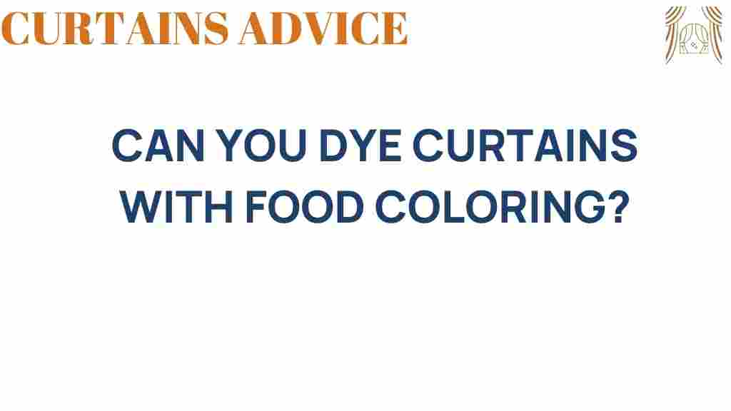can-you-dye-curtains-with-food-coloring