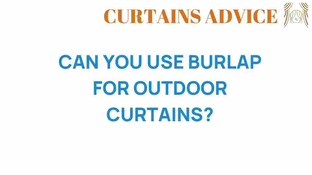 can-you-use-burlap-for-outdoor-curtains