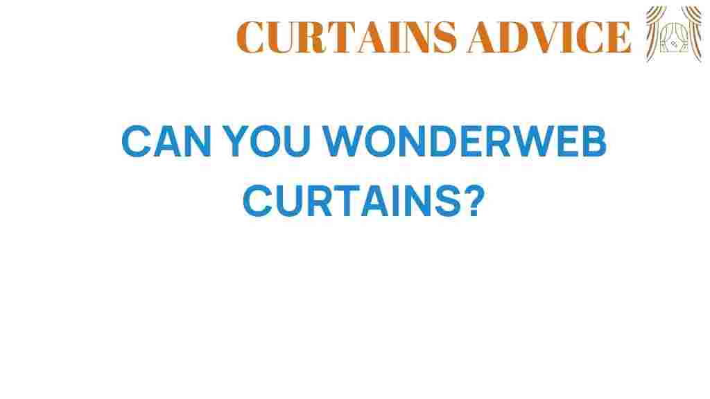 can-you-wonderweb-curtains