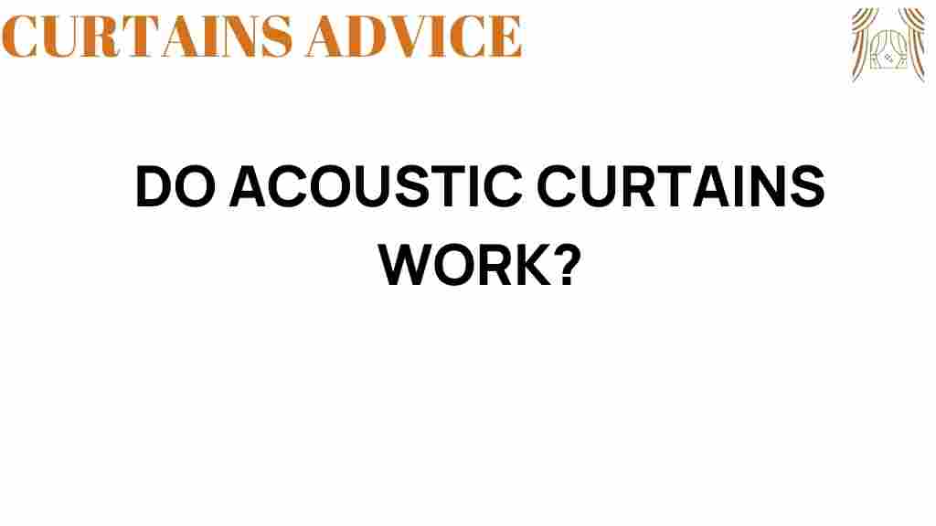 do-acoustic-curtains-work