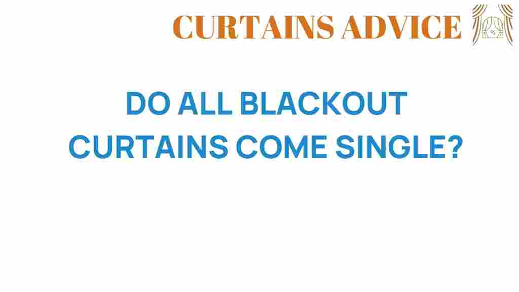 do-all-blackout-curtains-come-single