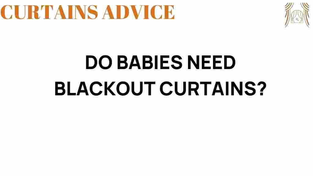do-babies-need-blackout-curtains