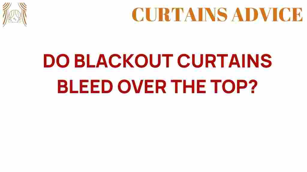 do-blackout-curtains-bleed-over-the-top