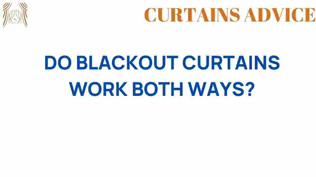 do-blackout-curtains-work-both-ways