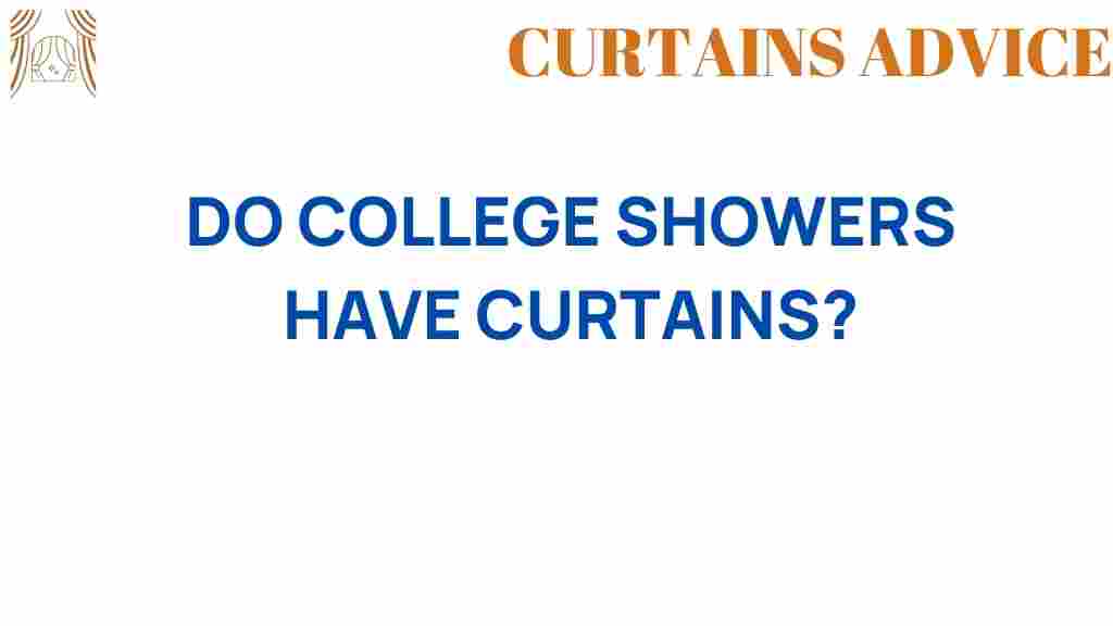 do-college-showers-have-curtains