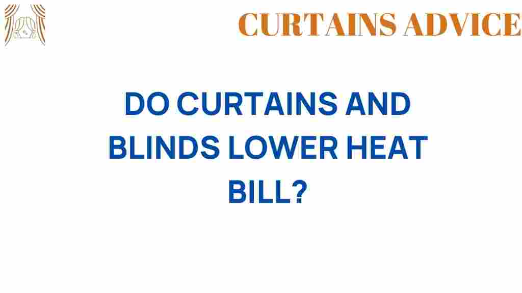 do-curtains-and-blinds-lower-heat-bill