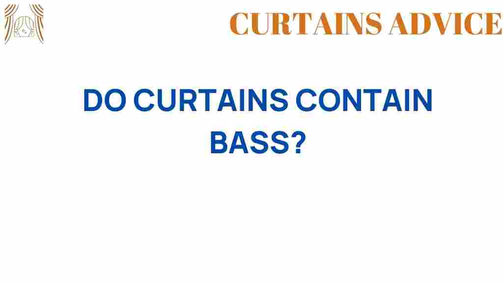 do-curtains-contain-bass