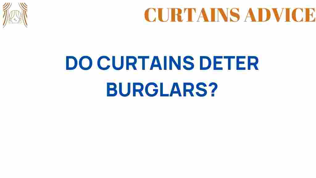 do-curtains-deter-burglars