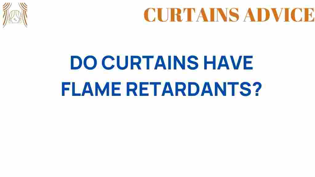 do-curtains-have-flame-retardants